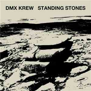 DMX Krew - Standing Stones