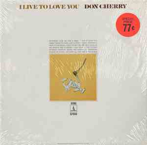 Don Cherry  - I Live To Love You