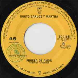 Dueto Carlos Y Martha - Prueba De Amor