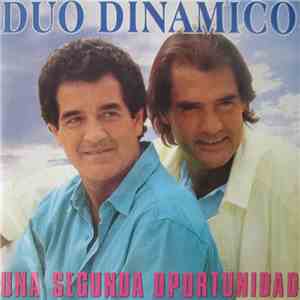 Duo Dinamico - Una Segunda Oportunidad