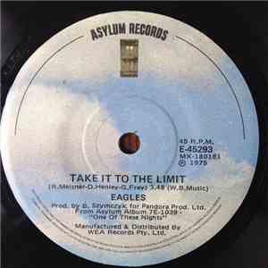 Eagles - Take It To The Limit