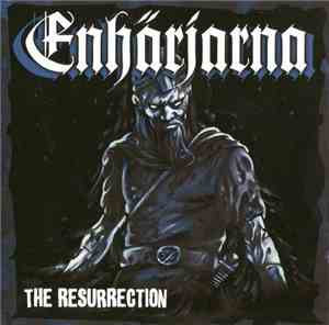 Enhärjarna - The Resurrection