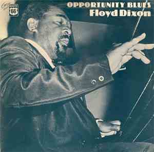 Floyd Dixon - Opportunity Blues