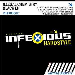 Illegal Chemistry - Black EP