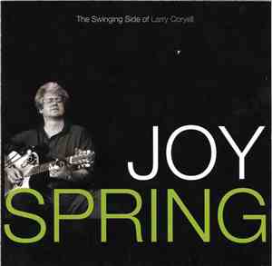 Larry Coryell - Joy Spring (The Swinging Side Of Larry Coryell)