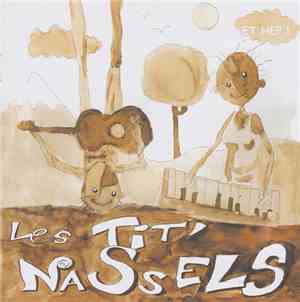 Les Tit' Nassels - Et hep !