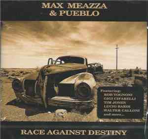 Max Meazza & Pueblo  - Race Against Destiny