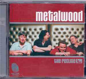 Metalwood - The Recline
