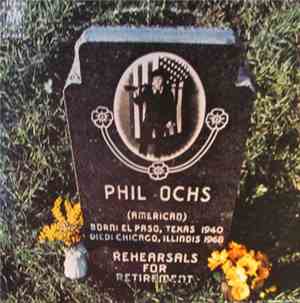 Phil Ochs - Rehearsals For Retirement