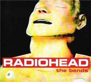 Radiohead - The Bends