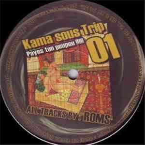 Roms - Kama Sous Trip 01