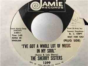 Sherry Sisters - I've Got A Whole Lot Of Music In My Soul