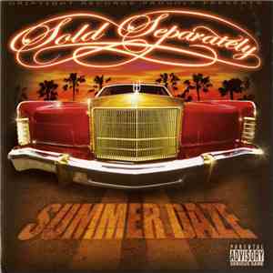 Sold Separately - Summer Daze