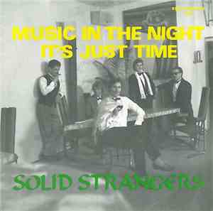Solid Strangers - Music In The Night