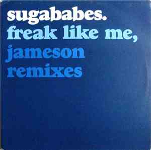 Sugababes - Freak Like Me (Jameson Remixes)