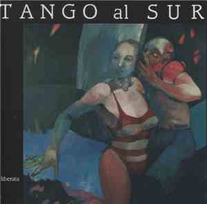 Tango Al Sur - Liberata