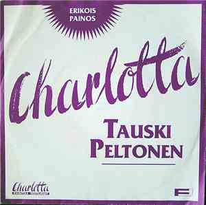 Tauski Peltonen / Reijo Nyhverö - Charlotta / Tsingis Khan