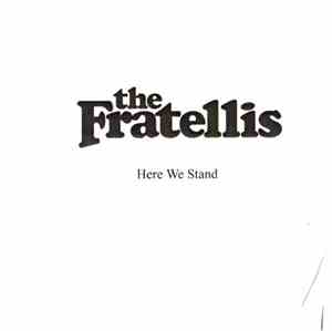 The Fratellis - Here We Stand