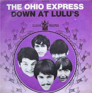 The Ohio Express - Down At Lulu's / She's Not Comin' Home