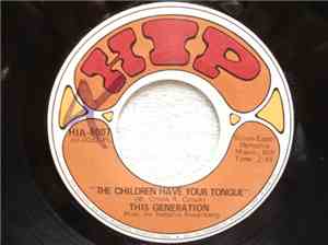 This Generation  - The Children Have Your Tongue
