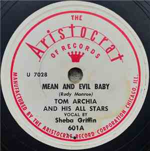 Tom Archia And His All Stars - Mean And Evil Baby / Fishin' Pole