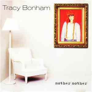 Tracy Bonham - Mother Mother