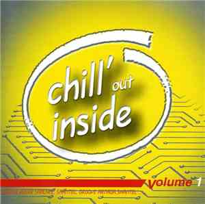 Various - Chill' Out Inside Volume 1