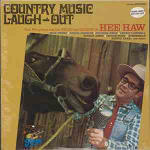 Various - Country Music Laugh-Out Featuring Stars And Guests Of Hee-Haw