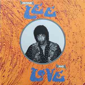 Arthur Lee And Love - Arthur Lee And Love