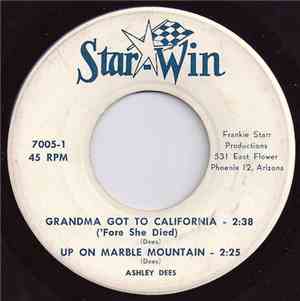 Ashley Dees - Grandma Got To California ('Fore She Died)