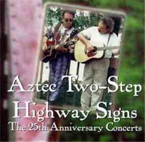Aztec Two-Step - The 25th Anniversary Concerts