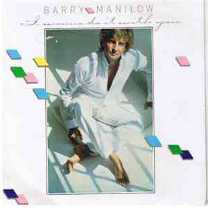 Barry Manilow - I Wanna Do It With You