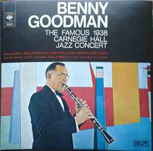 Benny Goodman - The Famous 1938 Carnegie Hall Jazz Concert