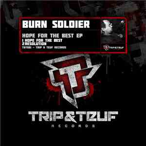 Burn Soldier - Hope For The Best
