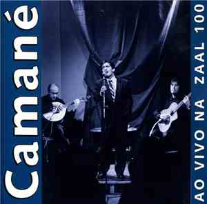 Camané - Ao Vivo Na Zaal 100
