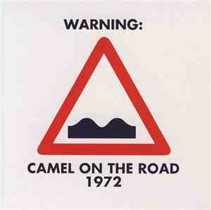 Camel - On The Road 1972