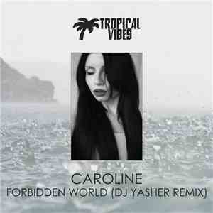 Caroline, DJ Yasher - Forbidden World