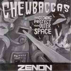 Chewbacca's - Zenon Ep