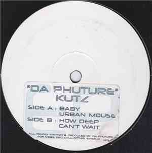 Da Phuture - Da Phuture Kutz EP