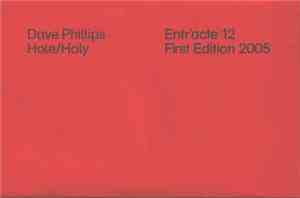 Dave Phillips - Hole / Holy