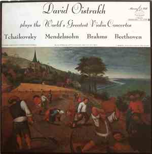 David Oistrakh - David Oistrakh Plays World's Greatest Violin Concertos