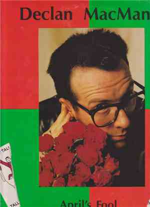 Declan Patrick Aloysius Macmanus - April Fool