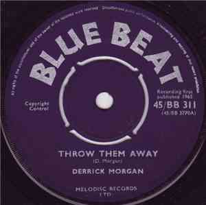 Derrick Morgan - Throw Them Away / Baby Face