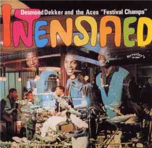 Desmond Dekker And The Aces - Intensified