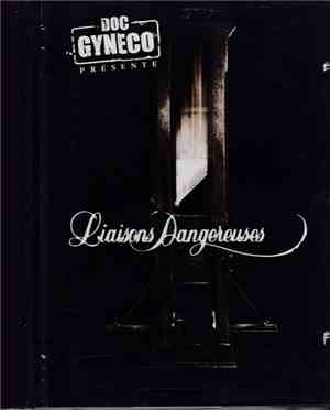 Doc Gynéco - Liaisons Dangereuses