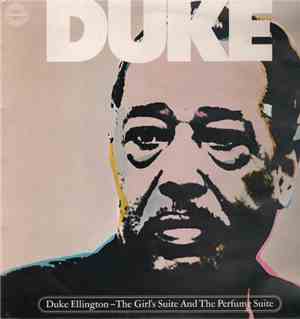 Duke Ellington - The Girl's Suite And The Perfume Suite