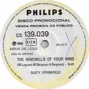Dusty Springfield - The Windmills Of Your Mind