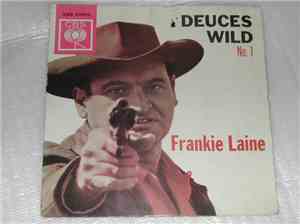 Frankie Laine - Deuces Wild No. 1