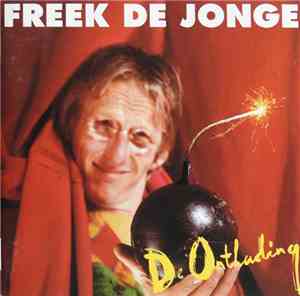 Freek De Jonge - De Ontlading