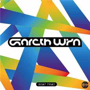 Gareth Wyn - Beat That